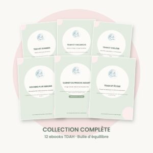 Collection complète : les 12 ebooks TDAH de Bulle d’équilibre