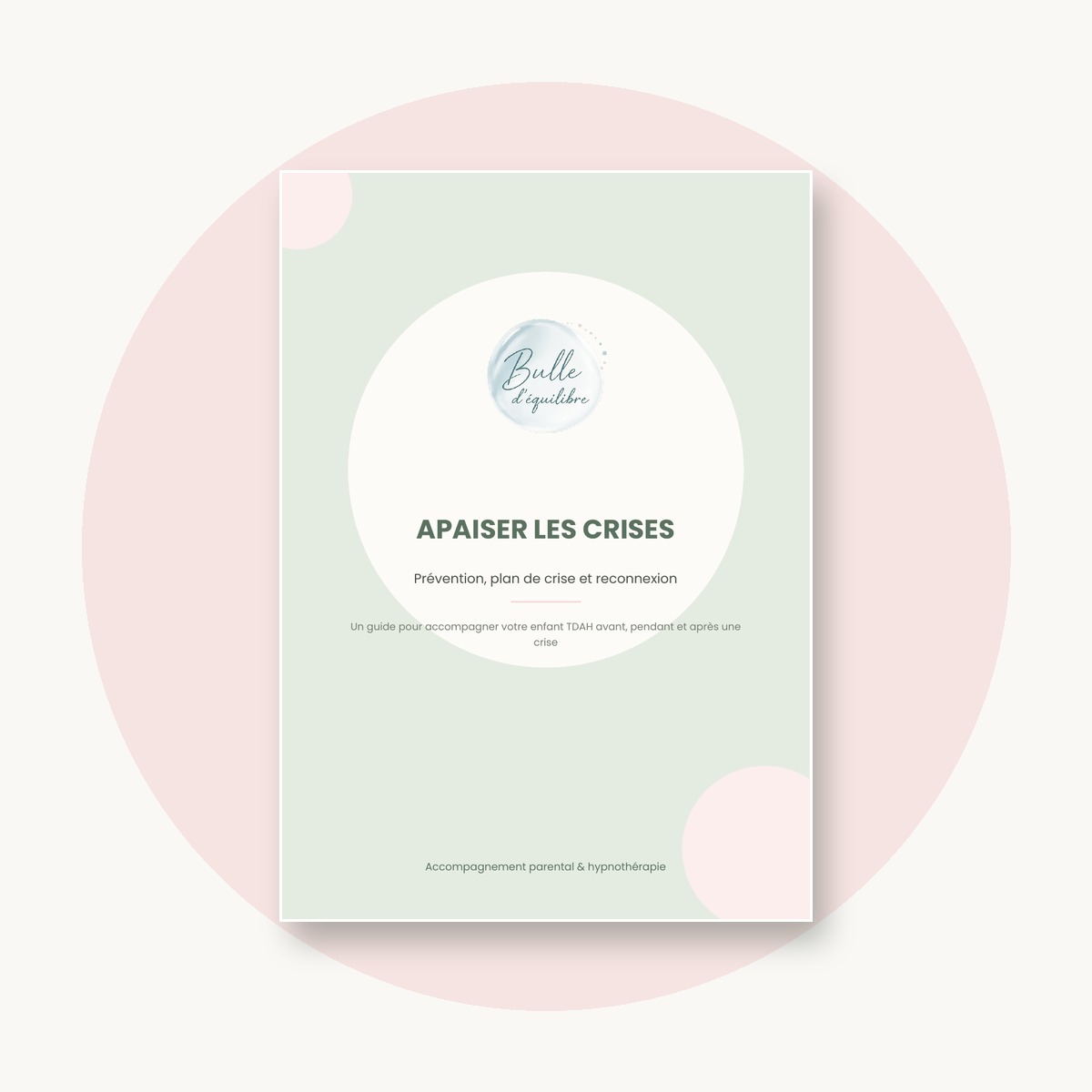 Ebook TDAH « Apaiser les crises » – Bulle d’équilibre