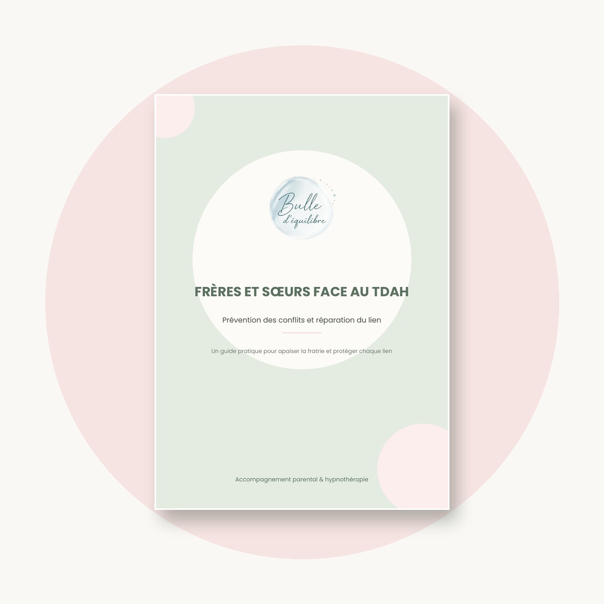 Ebook TDAH « Frères et sœurs face au TDAH » – Bulle d’équilibre