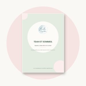 Ebook TDAH « TDAH et sommeil » – Bulle d’équilibre